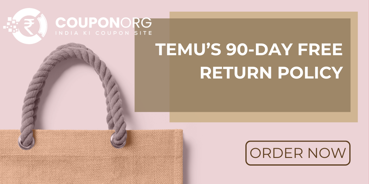 The Advantage of Temu’s 90-Day Free Return Policy and Why It’s Best for Buyer