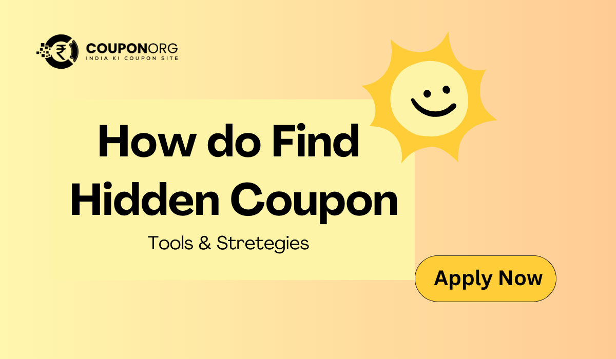 How to Find Hidden Coupons Online: Tools and Strategies