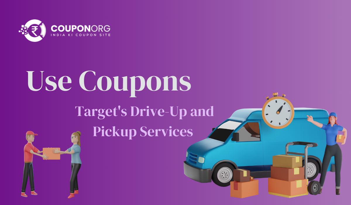    How to Use Coupons for Target's Drive-Up and Pickup Services